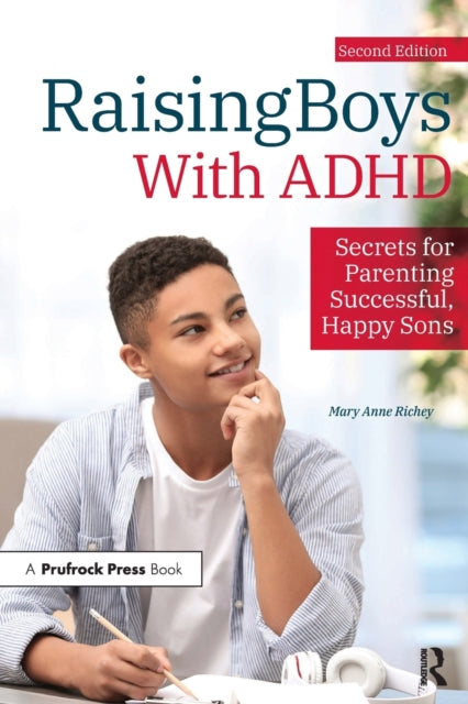 Book cover of: Raising Boys With ADHD. By: Mary Anne Richey