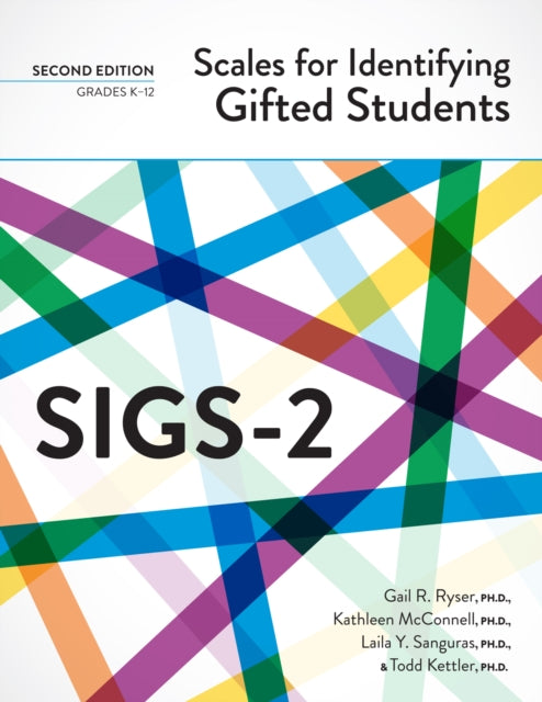 Book cover of: Scales for Identifying Gifted Students (SIGS-2). By: Ph.D. Ryser