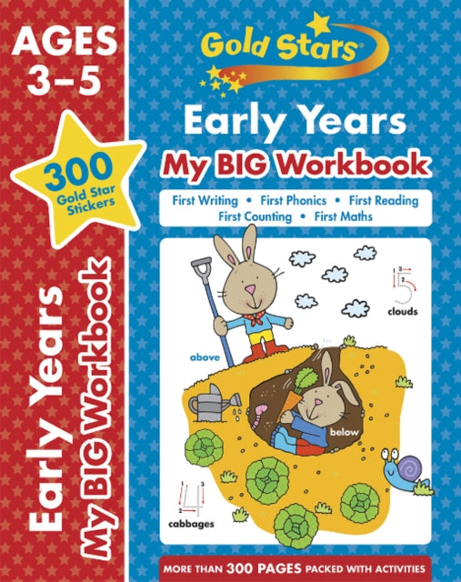 Book cover of: Gold Stars Early Years My BIG Workbook (Includes 300 gold star stickers, Ages 3 - 5). By: Cottage Door Cottage Door Press