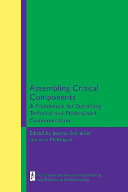 Book cover of: Assembling Critical Components. By: Joanna Schreiber