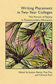 Book cover of: Writing Placement in Two-Year Colleges. By: Jessica Nastal