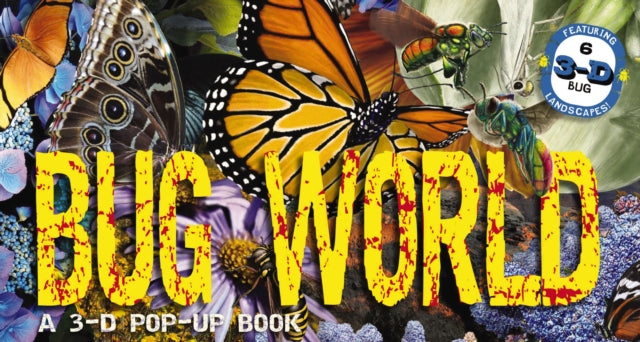 Book cover of: Bug World. By: Julius Csotonyi