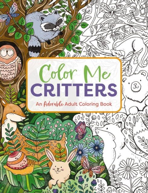 Book cover of: Color Me Critters. By: Editors of Editors of Cider Mill Press