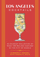 Book cover of: Los Angeles Cocktails. By: Joseph D. Solis