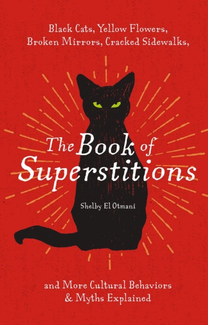 Book cover of: Book of Superstitions. By: Shelby El Otmani