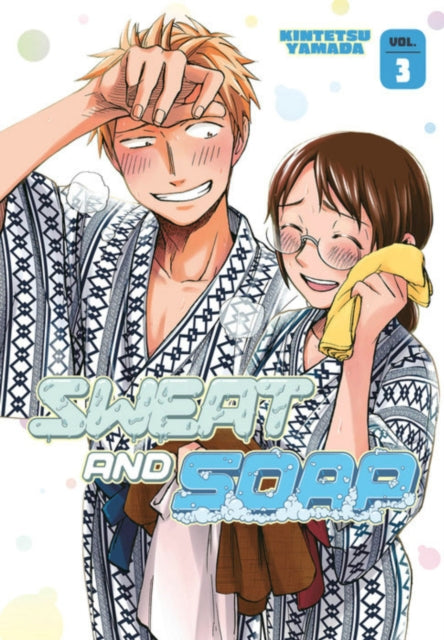 Book cover of: Sweat And Soap 3. By: Kintetsu Yamada