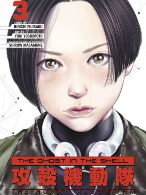 Book cover of: Ghost in the Shell: The Human Algorithm 3. By: Shirow Masamune