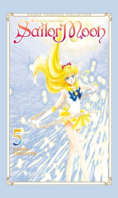 Book cover of: Sailor Moon 5 (Naoko Takeuchi Collection). By: 武内 直子
