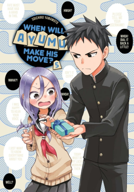 Book cover of: When Will Ayumu Make His Move? 5. By: 山本 崇一朗