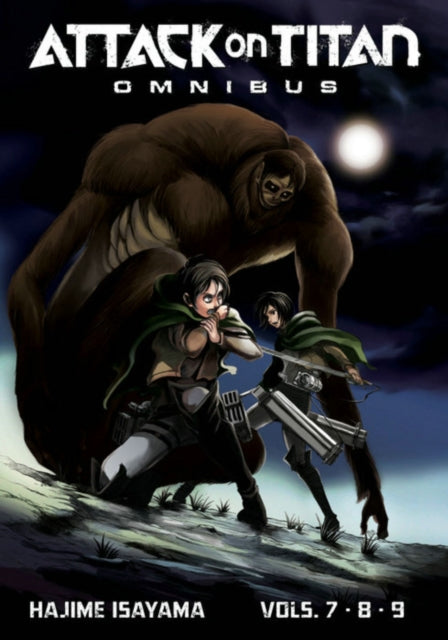 Book cover of: Attack on Titan Omnibus 3 (Vol. 7-9). By: 諫山創