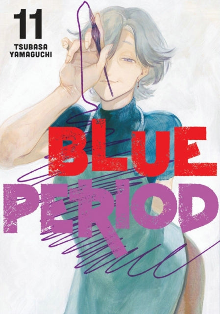 Book cover of: Blue Period 11. By: 山口つばさ