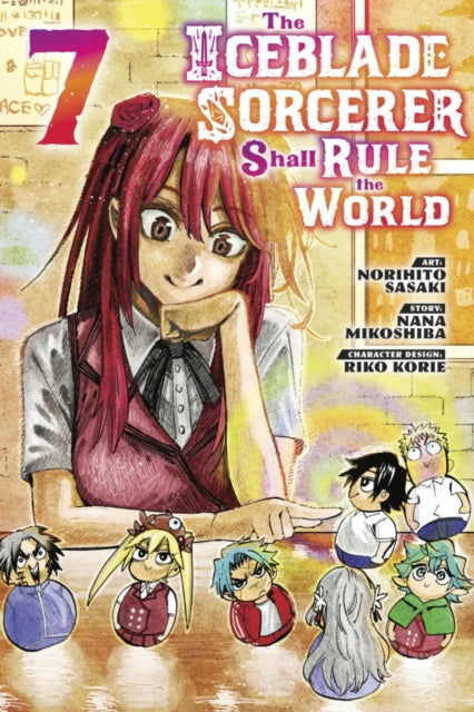 Book cover of: Iceblade Sorcerer Shall Rule the World 7. By: Norihito Sasaki