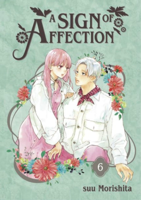 Book cover of: Sign of Affection 6. By: 森下suu