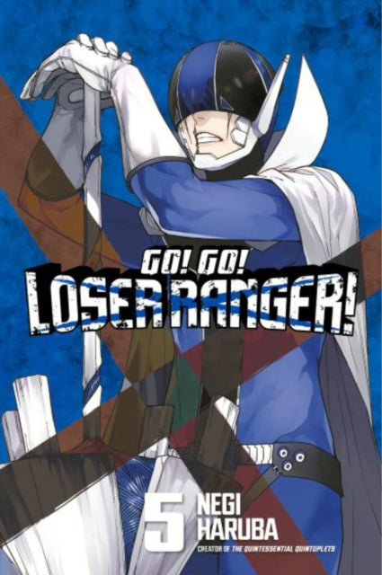 Book cover of: Go! Go! Loser Ranger! 5. By: Negi Haruba