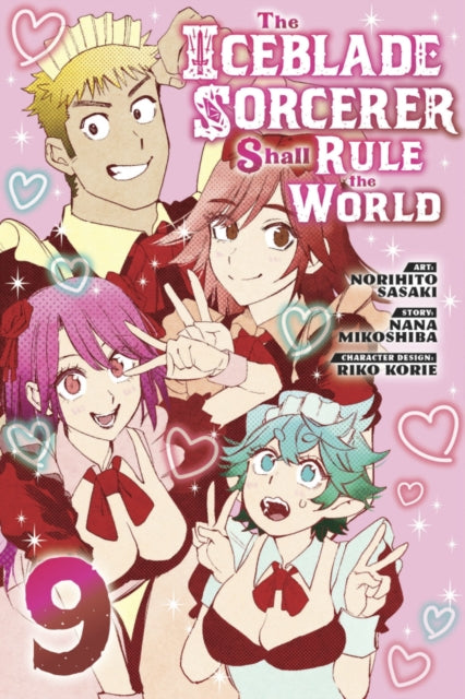 Book cover of: Iceblade Sorcerer Shall Rule the World 9. By: Norihito Sasaki