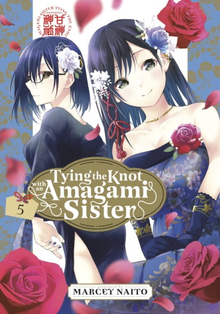 Tying the Knot with an Amagami Sister 5 9781646518586 Marcey Naito