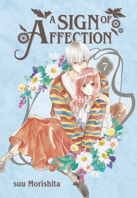 Book cover of: Sign of Affection 7. By: 森下suu