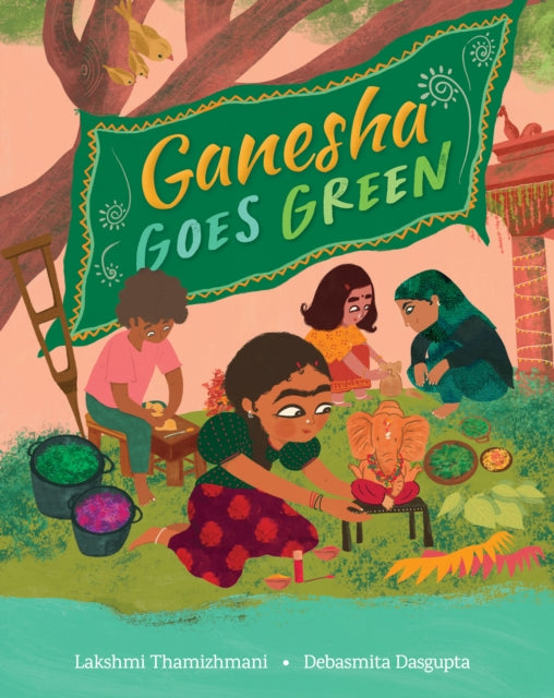 Book cover of: Ganesha Goes Green. By: Lakshmi Thamizhmani