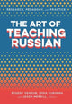 Book cover of: Art of Teaching Russian. By: Cori Anderson