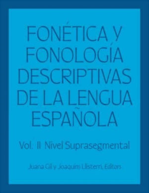 Fonetica y fonologia descriptivas de la lengua espanola