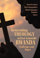 Book cover of: Reinventing Theology in Post-Genocide Rwanda. By: Marcel Uwineza