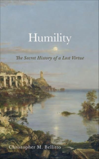 Book cover of: Humility. By: Christopher M. Bellitto