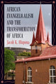 Book cover of: African Evangelicalism and the Transformation of Africa