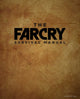 Book cover of: Official Far Cry Survival Manual