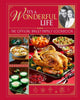 Book cover of: It's a Wonderful Life: The Official Bailey Family Cookbook