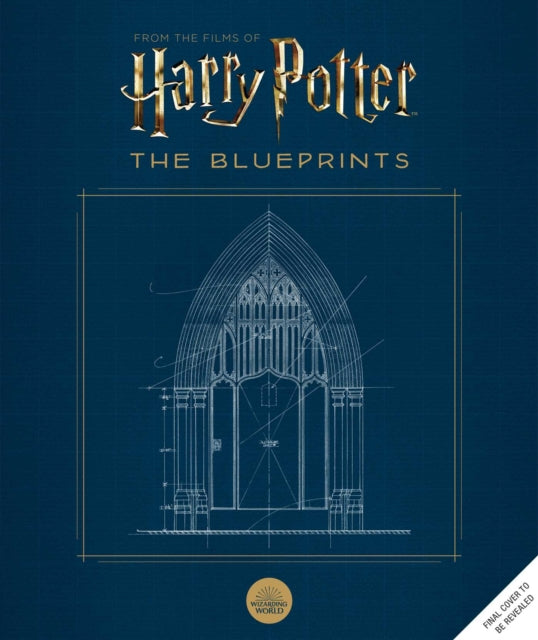 Book cover of: Harry Potter: The Blueprints