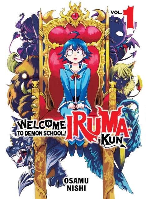 Book cover of: Welcome to Demon School! Iruma-kun 1. By: Osamu Nishi