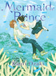 Book cover of: Mermaid Prince. By: Kaori Ozaki