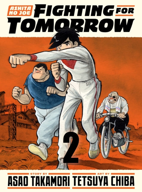 Book cover of: Ashita no Joe: Fighting for Tomorrow 2. By: Tetsuya Chiba