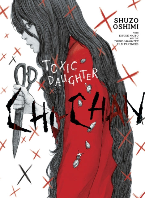 Book cover of: Toxic Daughter: Chi-chan. By: Shuzo Oshimi (Duplicate of OL7320396A)