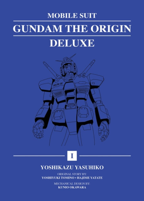 Book cover of: Mobile Suit Gundam: THE ORIGIN Deluxe 1