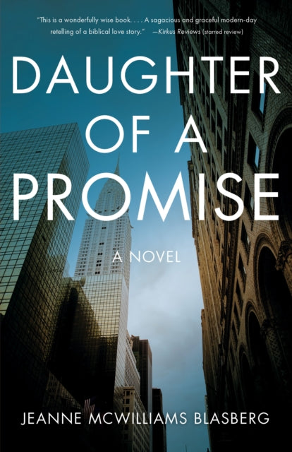 Book cover of: Daughter of a Promise. By: Jeanne McWilliams Blasberg
