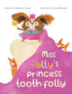 Book cover of: Miss Lolly's Princess Tooth Folly