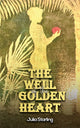 Book cover of: Well of the Golden Heart. By: Julia Starling