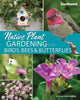 Book cover of: Native Plant Gardening for Birds, Bees & Butterflies: Southwest. By: George Oxford Miller