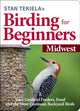 Book cover of: Stan Tekiela's Birding for Beginners: Midwest. By: Stan Tekiela