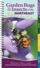 Book cover of: Garden Bugs & Insects of the Northeast. By: Jaret C. Daniels