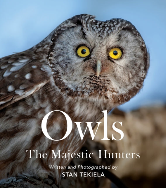 Book cover of: Owls. By: Stan Tekiela
