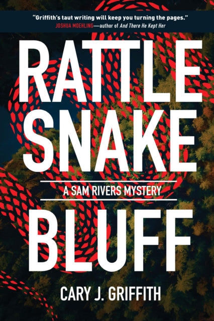 Book cover of: Rattlesnake Bluff. By: Cary J. Griffith
