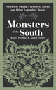 Book cover of: Monsters of the South. By: Jessica Freeburg