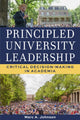 Book cover of: Principled University Leadership