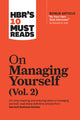 Book cover of: HBR's 10 Must Reads on Managing Yourself, Vol. 2 (with bonus article "Be Your Own Best Advocate" by Deborah M. Kolb). By: Harvard Business Review Harvard Business Review