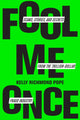 Book cover of: Fool Me Once. By: Kelly Richmond Pope