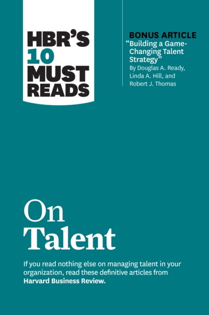 Book cover of: HBR's 10 Must Reads on Talent. By: Harvard Business Review Harvard Business Review