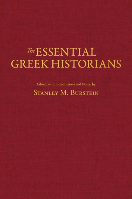 Book cover of: Essential Greek Historians. By: Stanley Burstein