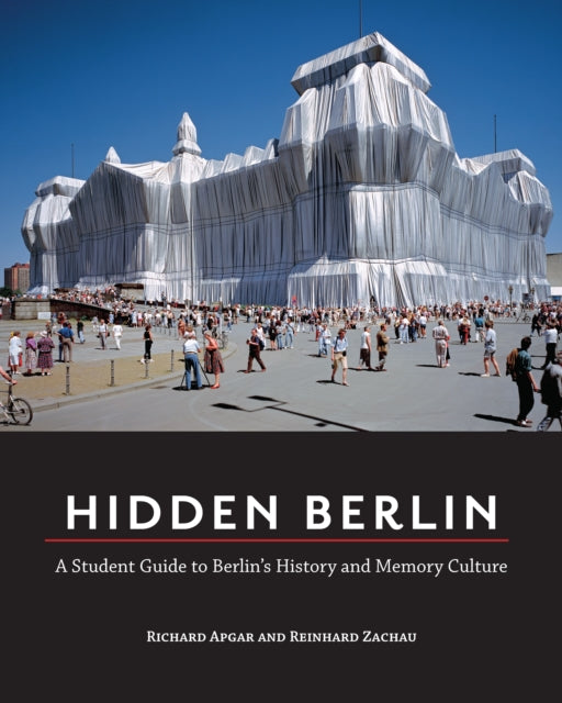 Book cover of: Hidden Berlin. By: Reinhard Zachau